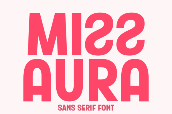 Miss Aura: A Playful Typeface for Modern Creatives